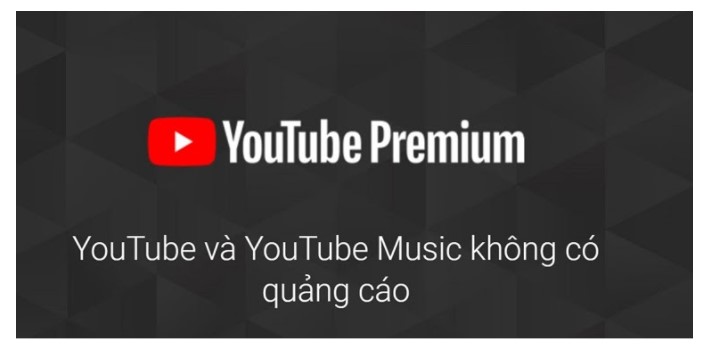 Youtube premium không bị có quảng cáo làm phiền