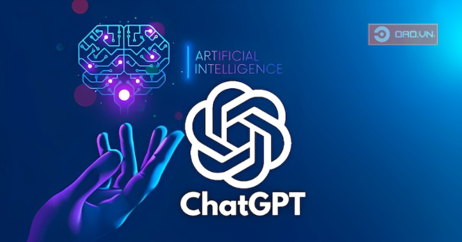 ChatGPT - Chatbot có khả năng trò chuyện tự nhiên và sáng tạo nội dung  