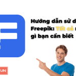 Hướng Dẫn Sử Dụng Freepik: Tất Cả Những Gì Bạn Cần Biết