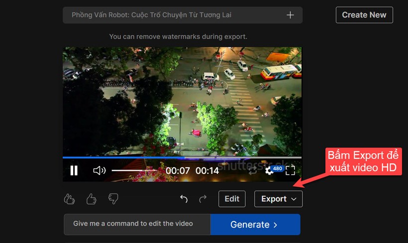 Khi video được tạo xong, bạn có thể bấm Export để tải xuống. Lưu ý là nếu muốn xóa watermark (dấu mờ) hoặc chèn phụ đề, bạn phải trả phí để nâng cấp ứng dụng.